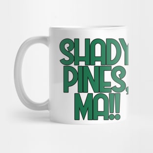 Golden Girls - Dorothy Zbornak SHADY PINES MA Mug